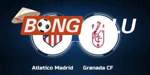 Nhận Định Atlético Madrid vs Granada